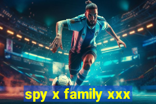 spy x family xxx